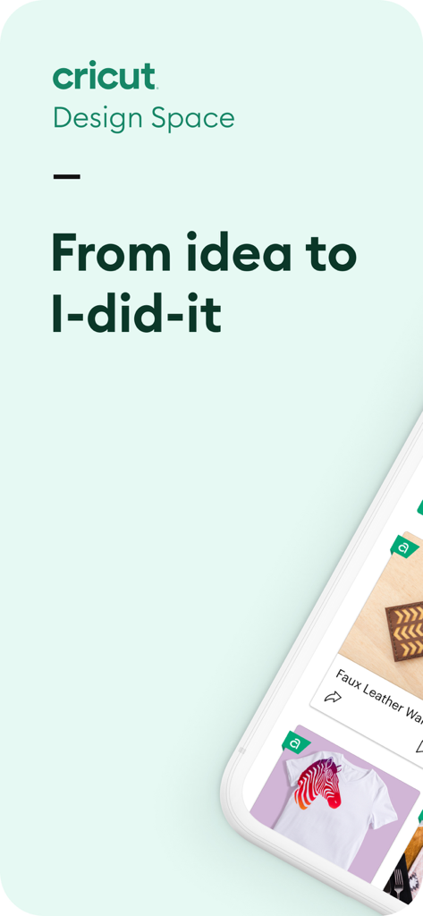 Interfaccia dell'app mobile Cricut Design Space che mostra progetti di artigianato fai da te e lo slogan Dall'idea al Fatto