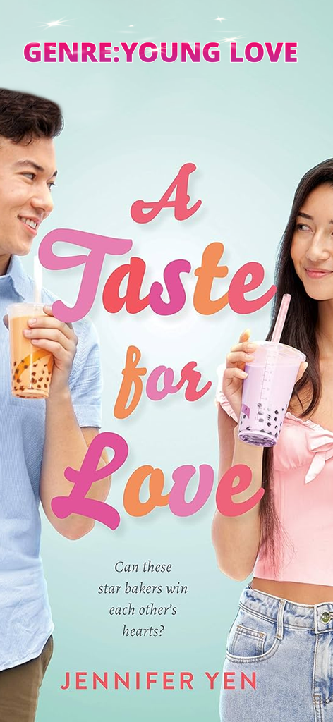Novel Full -  Read Romance Fic - Portada del libro A Taste for Love de Jennifer Yen, que presenta a una joven pareja con té de burbujas en el género Young Love