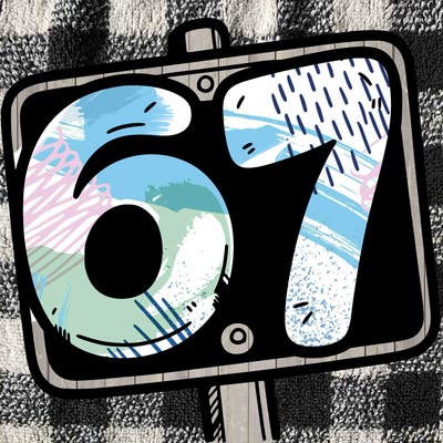 a sign that says 6 7