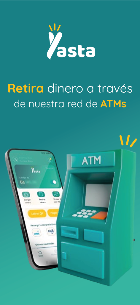 Billetera Yasta - Billetera Yasta mobile app interface next to an ATM illustration promoting cash withdrawals through their network.
