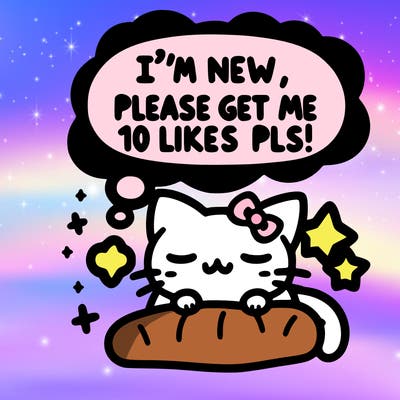 kitty taking a nap dream talking and saying "i'm new, please get me at least 10 likes pls!!"
