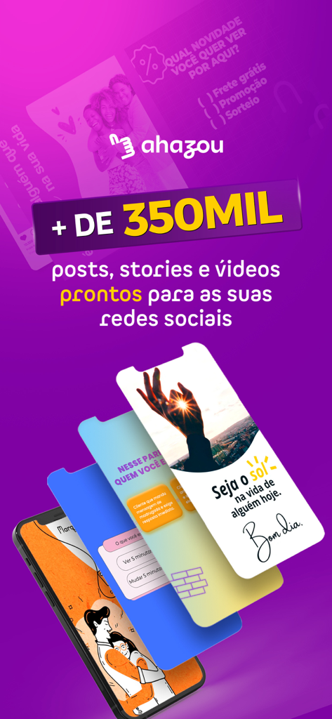 Ahazou: seus posts prontos - Exibição do app Ahazou com mais de 350.000 posts, stories e vídeos prontos para redes sociais para marketing de pequenos negócios.