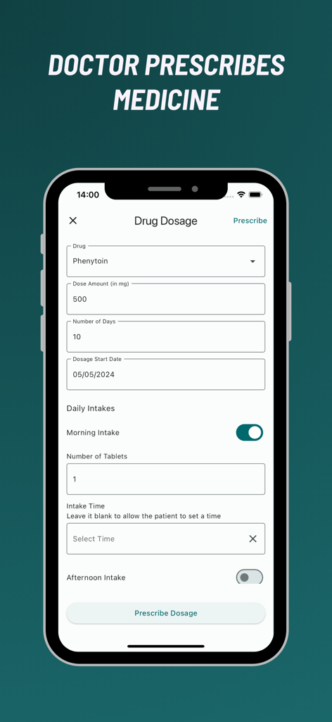 SmartDose app interface showing the drug dosage screen where a doctor prescribes medication and sets an intake schedule