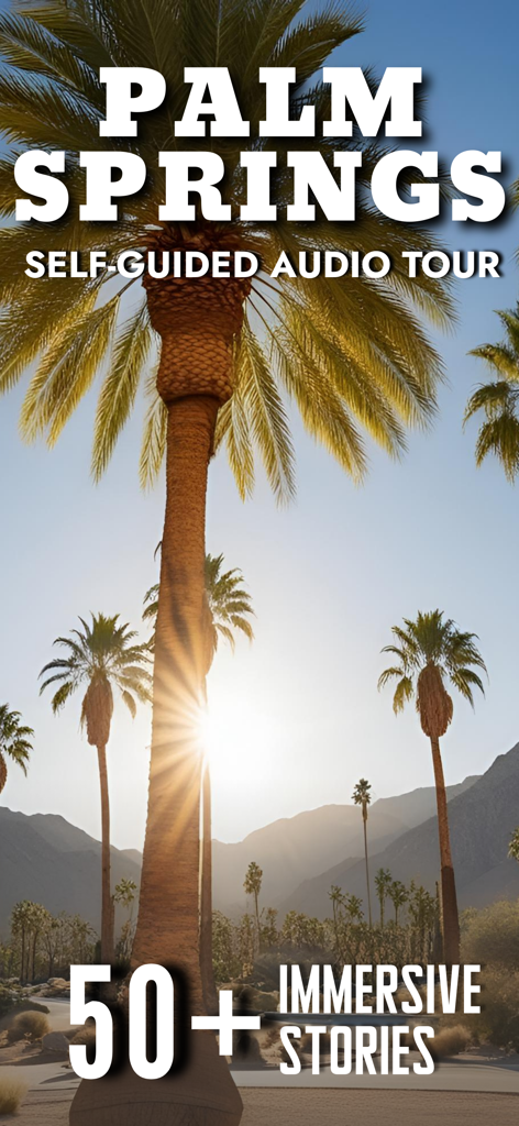 팜스프링스 자체 오디오 투어, 50개 이상의 몰입형 스토리 제공