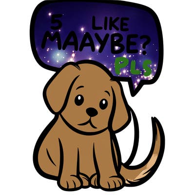 a puppy that says 5 like maybe