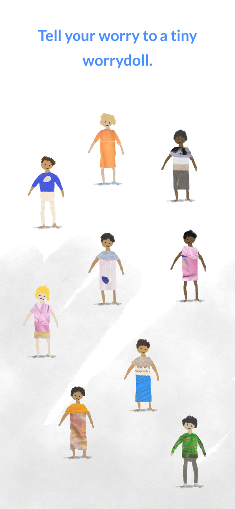 A group of hand drawn paper dolls with the text Tell your worry to a tiny worrydoll