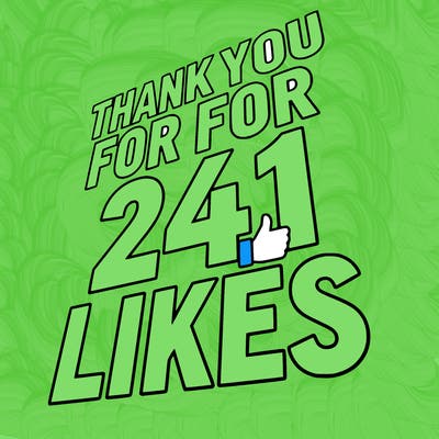 thank you for 241 likes