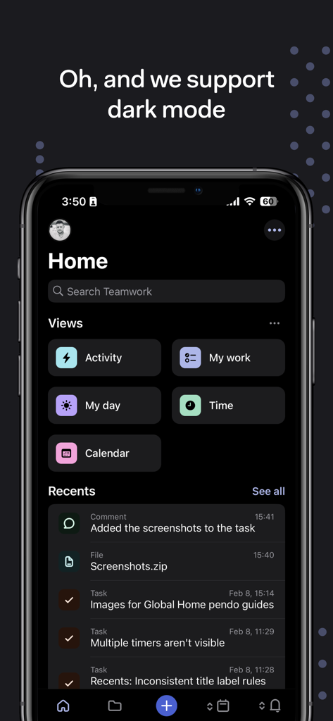 Teamwork project management app home screen displayed in dark mode with activity and task shortcuts.