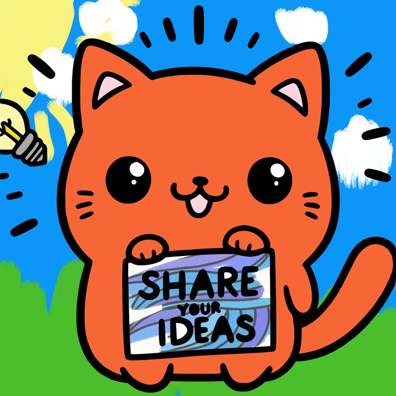 a cute cat saying share your ideas