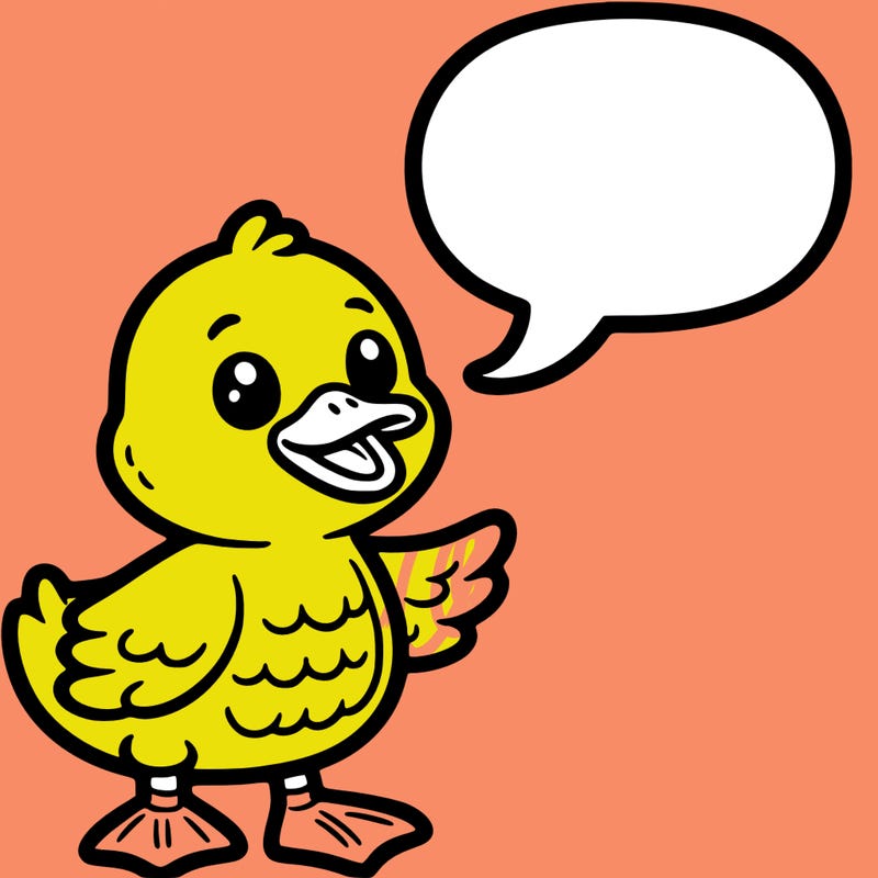 a duck with a word bubble