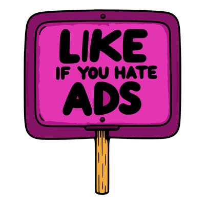 a sign that says like if you hate ads