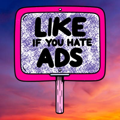 a sign that says like if you hate ads