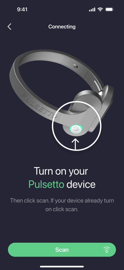 Pulsetto Wellness - Pulsettoデバイスの電源を入れ、接続をスキャンするための指示画面。