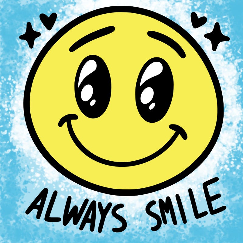always smile