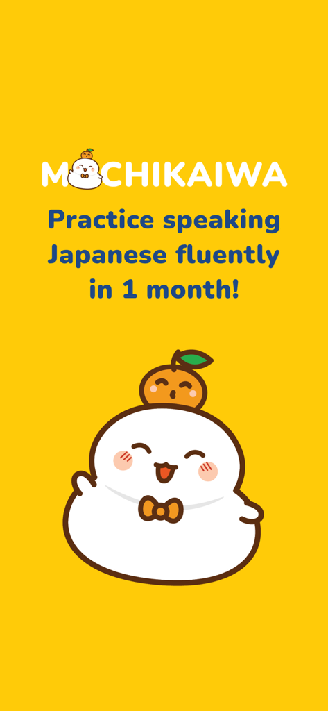 MochiKaiwa - Speak Japanese - MochiKaiwa mascot and slogan for speaking Japanese fluently in one month