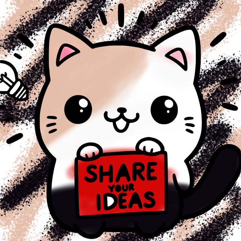 a cute cat saying share your ideas