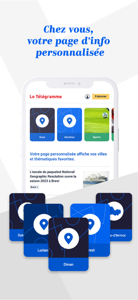 Le Télégramme - Info Bretagne - Le Télégramme mobile app interface showing personalized local news sections for various cities in Brittany