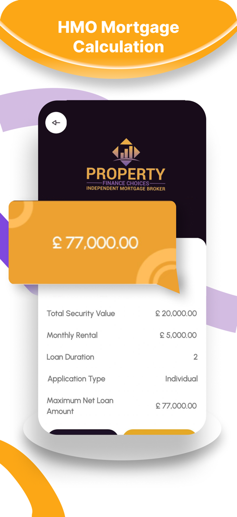 HMO mortgage calculation results screen showing loan amount and property values