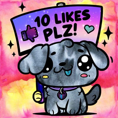 cute dog holding up a sign saying 10 likes plz!