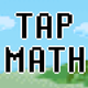 Tap Math - fast challenge