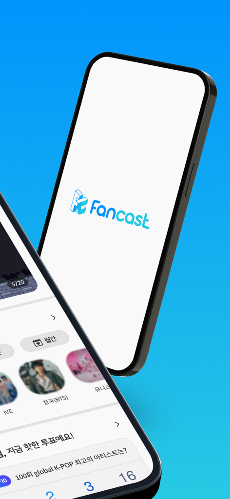 Fancast:Discover somethin' NEW - Two smartphones displaying the Fancast app logo and K-pop artist voting community interface on a blue background.