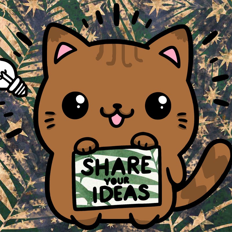 a cute cat saying share your ideas