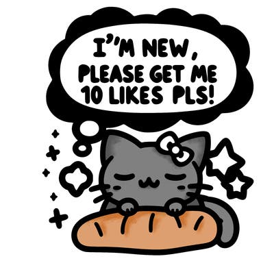 kitty taking a nap dream talking and saying "i'm new, please get me at least 10 likes pls!!"