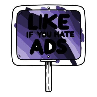 a sign that says like if you hate ads