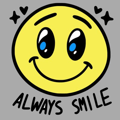 always smile