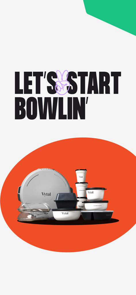 VYTAL - Un gruppo di ciotole e tazze riutilizzabili Vytal con l'intestazione Lets Start Bowlin