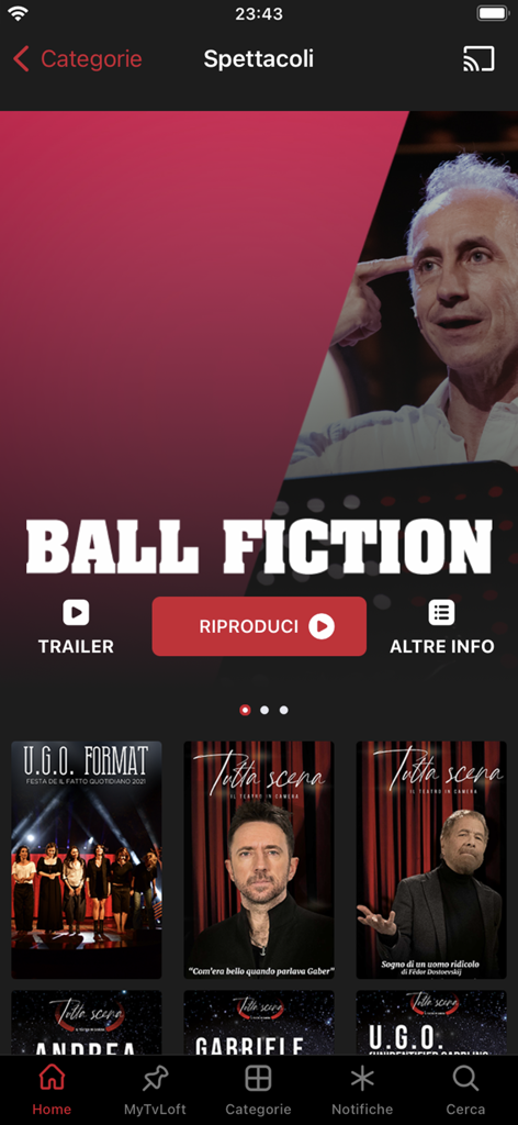 TvLoft - TvLoft app interface showing the Spettacoli section with a featured show called Ball Fiction and a list of other video content
