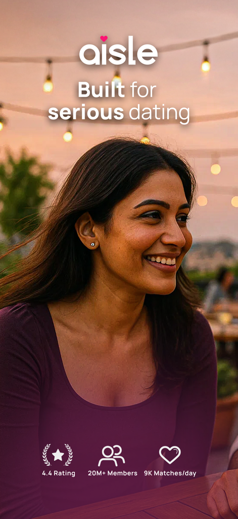 A smiling South Asian woman on the Aisle dating app screen featuring the tagline Built for serious dating.
