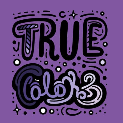 "true colors" written