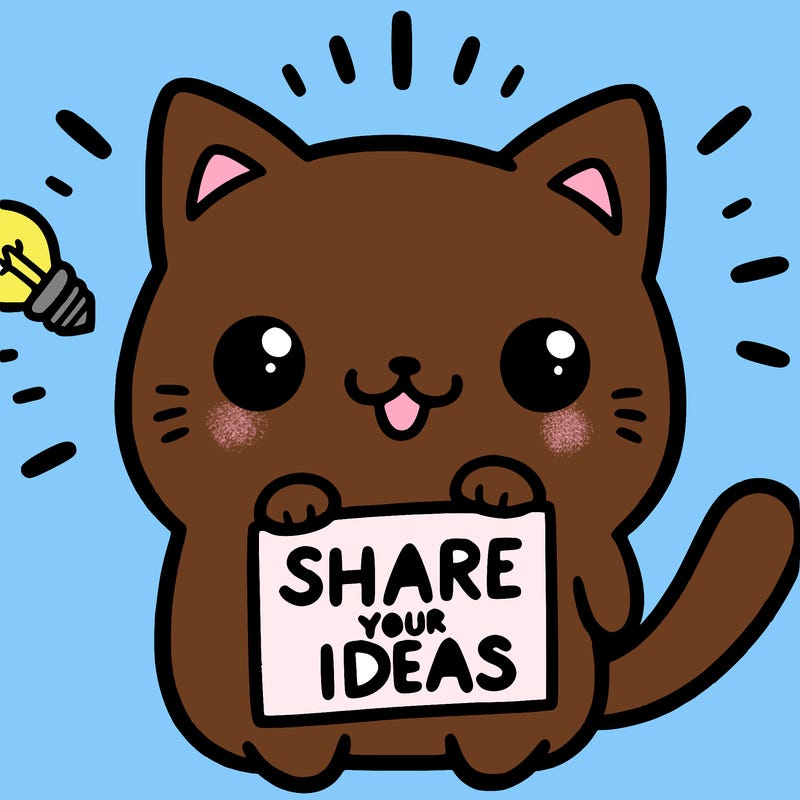 a cute cat saying share your ideas