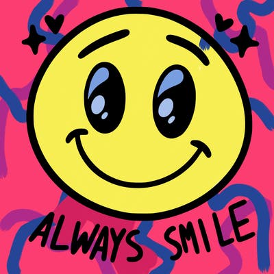 always smile