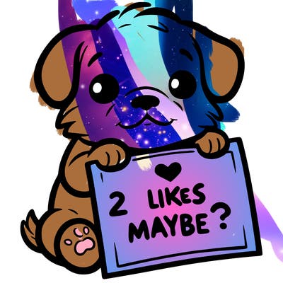 a puppy holding a sign that says 2 likes maybe?