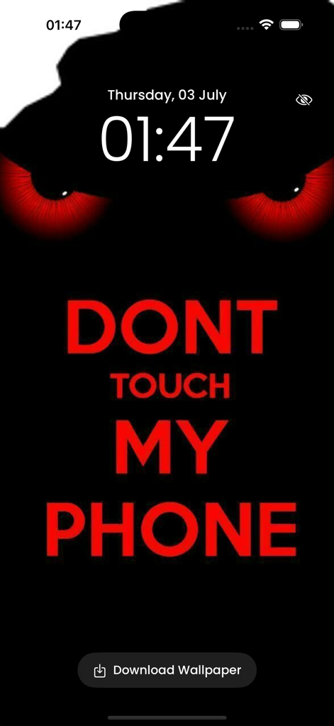 Dont Touch My Phone Wallpaper - A dark mobile wallpaper featuring glowing red eyes and the bold text Dont Touch My Phone