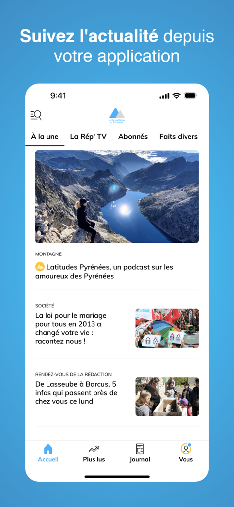 La République des Pyrénées - Main feed of the La République des Pyrénées news app featuring local stories on mountains and society.
