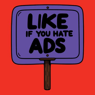 a sign that says like if you hate ads