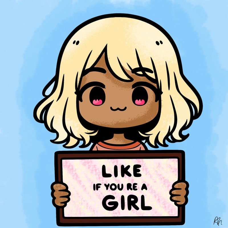 a cute girl holding a sign that says like if you’re a girl