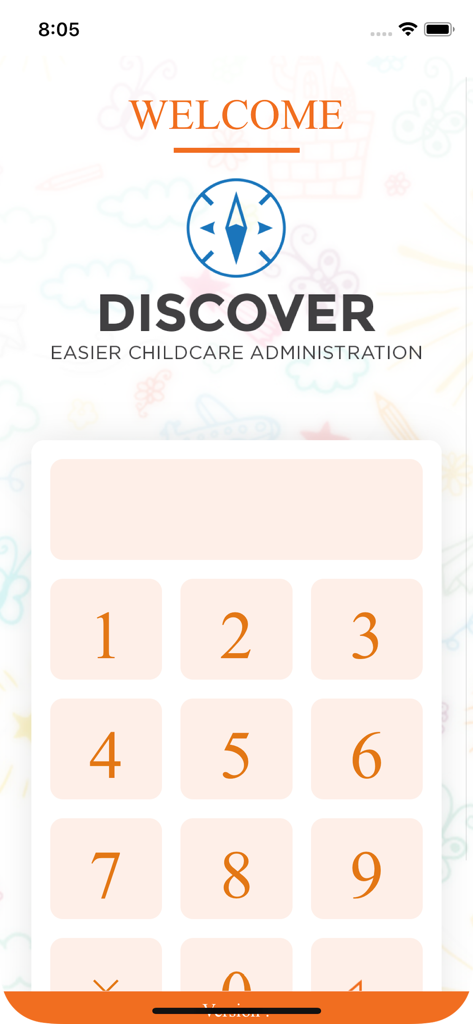 Discover Childcare - Welcome screen of Discover Childcare app featuring a numeric pin entry keypad for administration login.