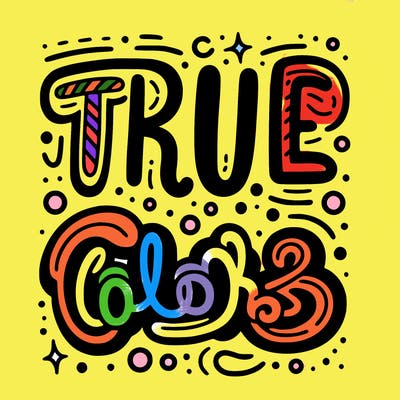 "true colors" written