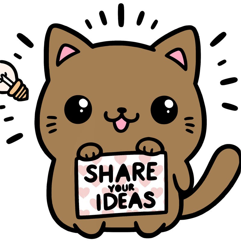 a cute cat saying share your ideas