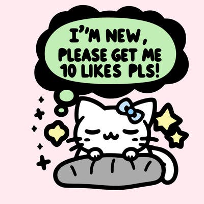 kitty taking a nap dream talking and saying "i'm new, please get me at least 10 likes pls!!"