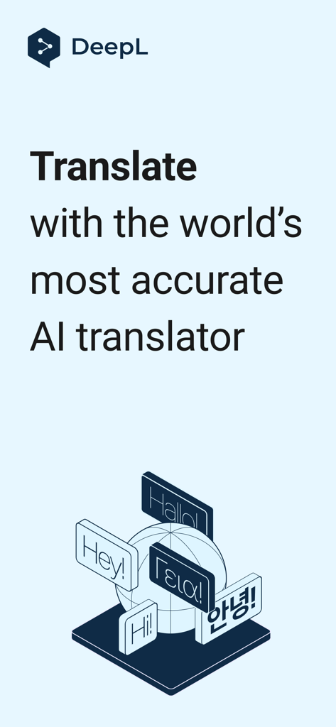 DeepL Translate App-Bildschirm, der den Slogan Translate mit dem genauesten KI-Übersetzer der Welt mit mehrsprachigen Grußblasen zeigt
