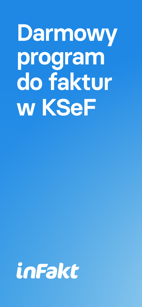 inFakt — KSeF Faktury Księgowi - inFakt mobile app splash screen with text promoting free invoicing software for the Polish KSeF system