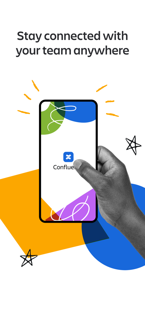 Smartphone showing the Confluence Cloud app with the message Stay connected with your team anywhere