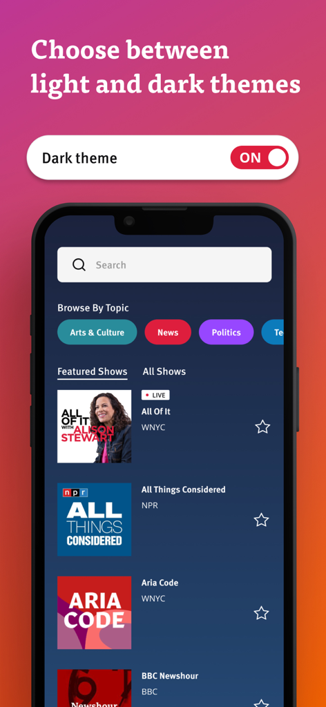 A smartphone showing the WNYC app with dark theme enabled and a list of popular shows like All Things Considered.