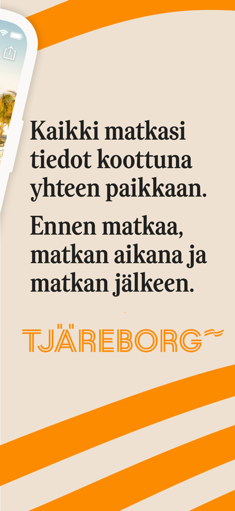Tjäreborg – Matkat mukanasi - Promotional screen for the Tjareborg travel app highlighting all trip information in one place