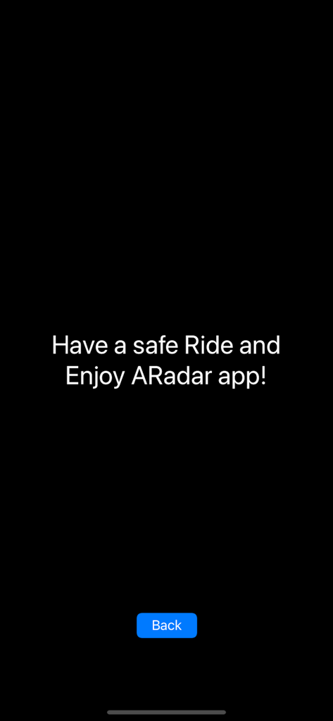 ARadar - A screen from the ARadar app with a message saying Have a safe Ride and Enjoy ARadar app